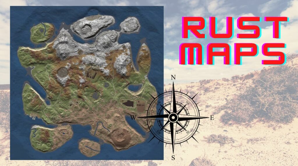 Rust Maps